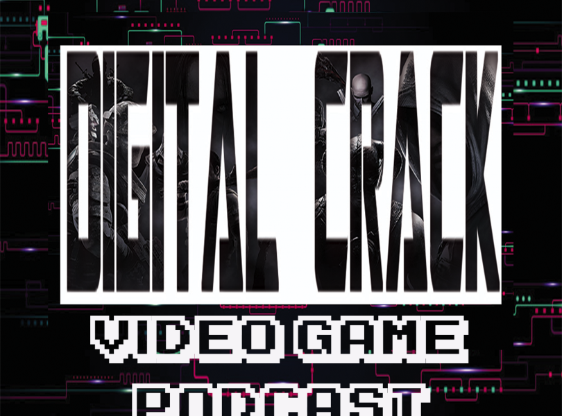 Digital Crack Video Game Podcast Episode 15