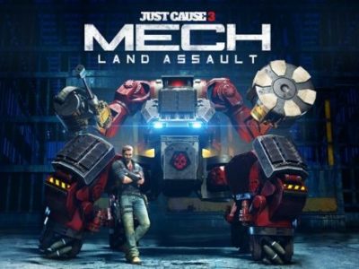 Just Cause 3 Mech Land Assault DLC Review