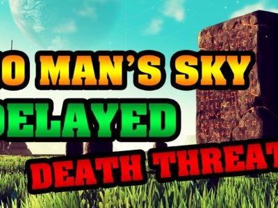 No Man’s Sky, Delays, and Death Threats