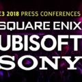 Square Enix, Ubisoft, and Sony E3 2018 Press Conferences by Gamespot