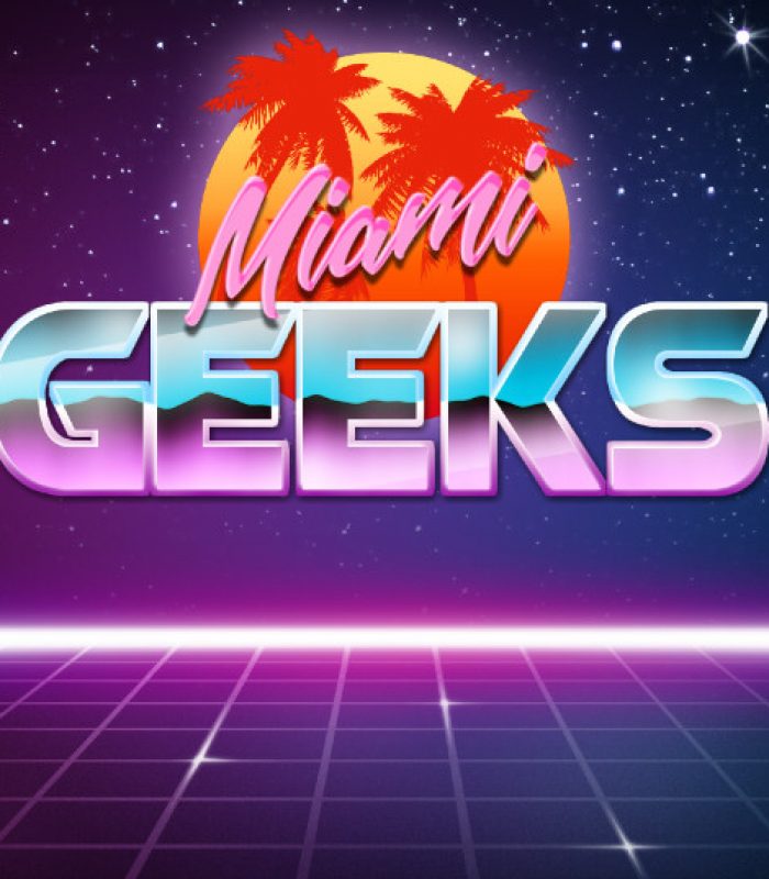 Miami Geeks Audio Podcast Episode 3